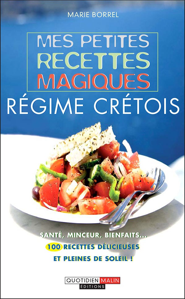 Vive le régime crétois !