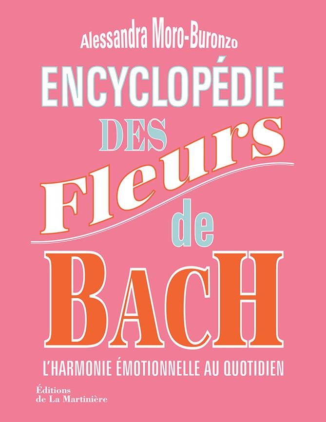 Encyclopédie des Fleurs de Bach