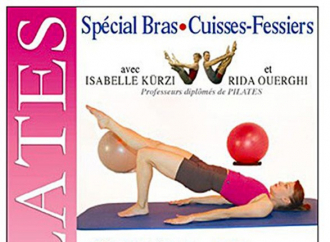 Pilates Spécial bras, cuisses, fessiers